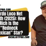 Gordo Loco Net Worth (2025): How Rich Is the “Redneck Mexican” Star?