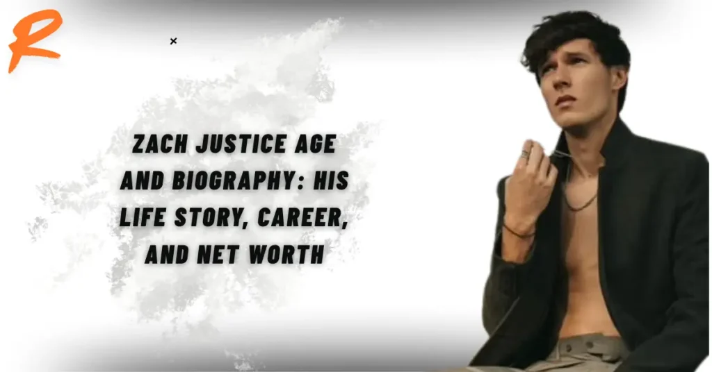 Zach Justice Age