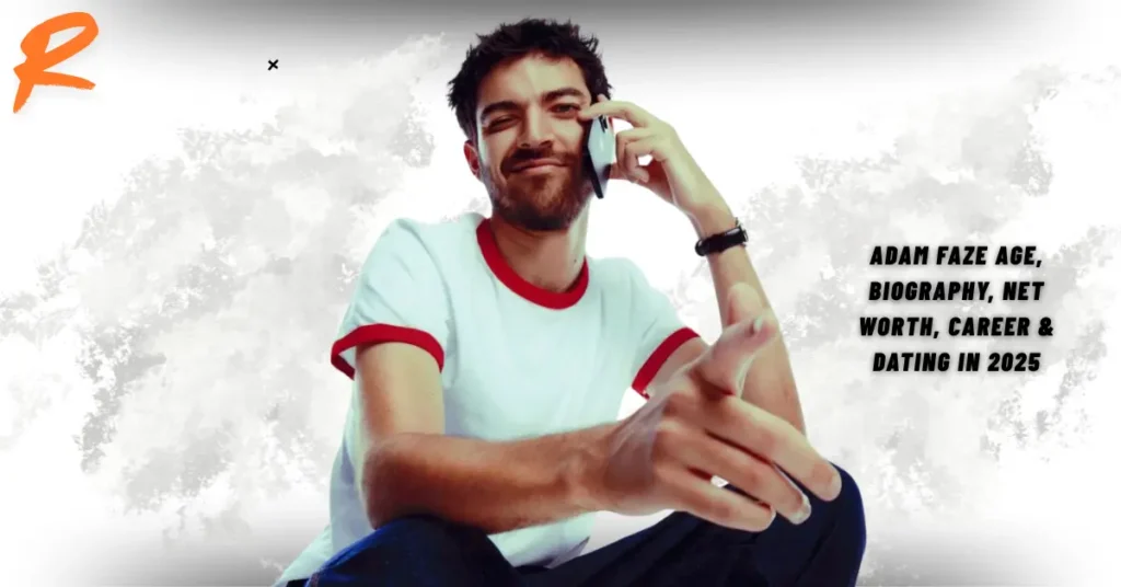 Adam Faze Age, Biography, Net Worth, Career & Dating in 2025