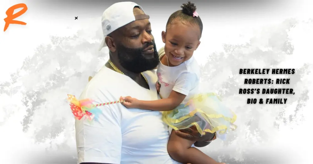Berkeley Hermes Roberts: Rick Ross’s Daughter, Bio & Family